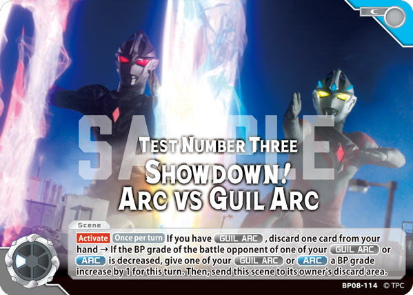 Test Number Three
Showdown! Arc vs Guil Arc BP08-114
